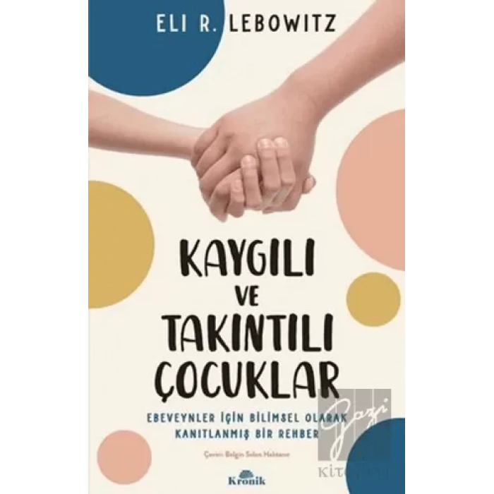 Kaygılı ve Takıntılı Çocuklar