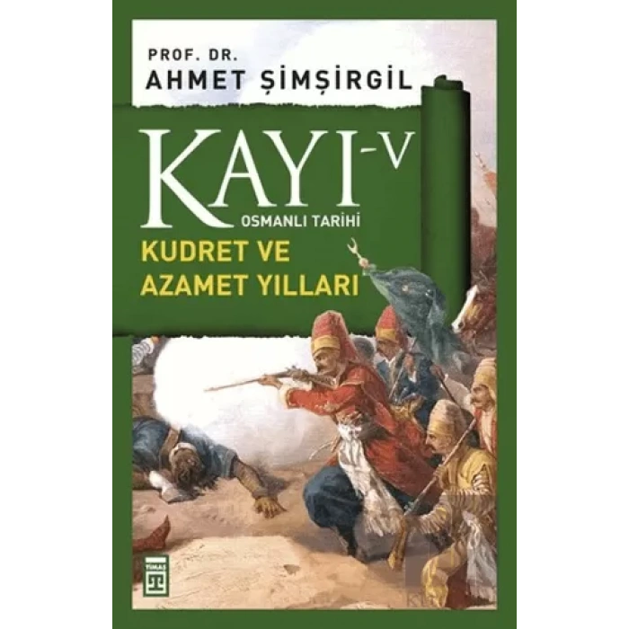 Kayı 5 - Kudret ve Azamet Yılları