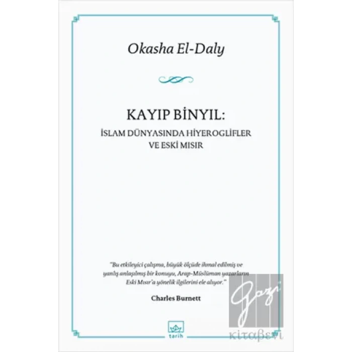 Kayıp Binyıl: İslam Dünyasında Hiyeroglifler ve Eski Mısır