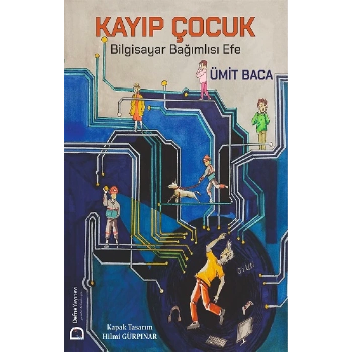 Kayıp Çocuk – Bilgisayar Bağımlısı Efe