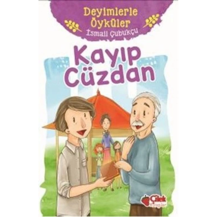 Kayıp Cüzdan-Deyimlerle Öyküler