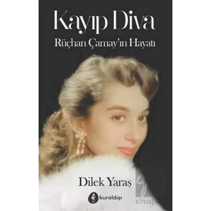 Kayıp Diva - Rüçhan Çamay’ın Hayat