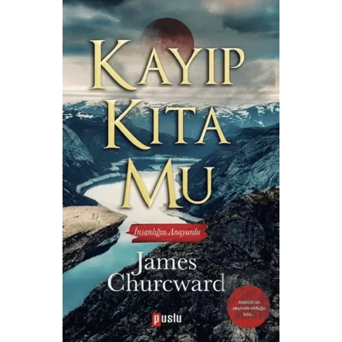 Kayıp Kıta Mu - İnsanlığın Anayurdu