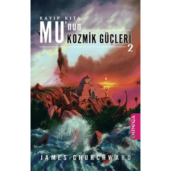 Kayıp Kıta Mu’nun Kozmik Güçleri 2