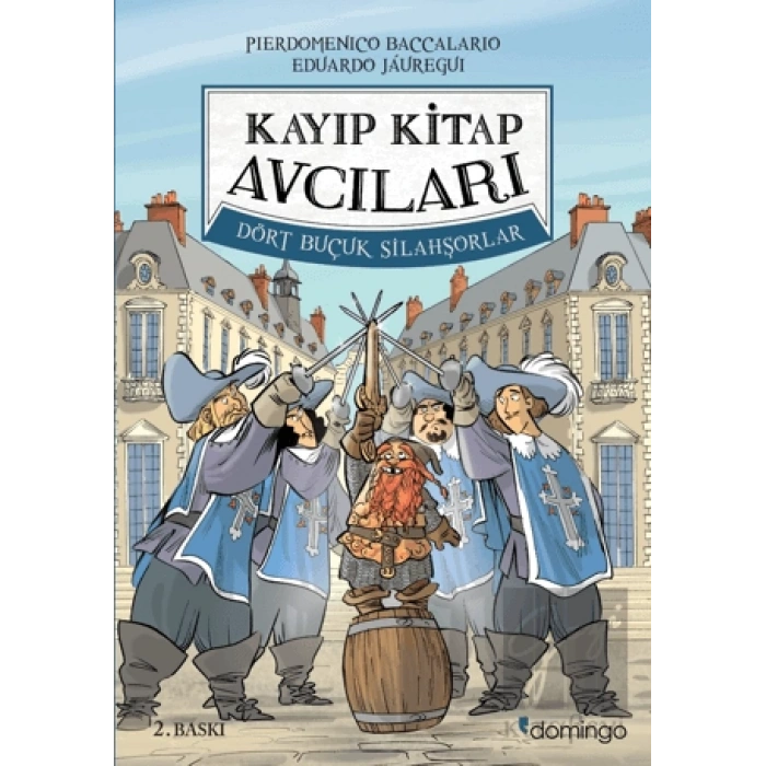 Kayıp Kitap Avcıları 2 - Dört Buçuk Silahşorlar