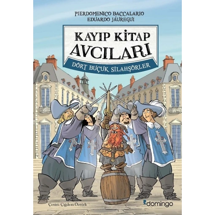 Kayıp Kitap Avcıları 2 - Dört Buçuk Silahşorlar (Ciltli)