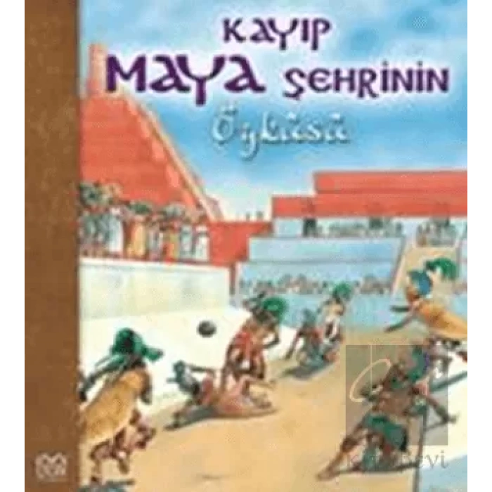 Kayıp Maya Şehrinin Öyküsü
