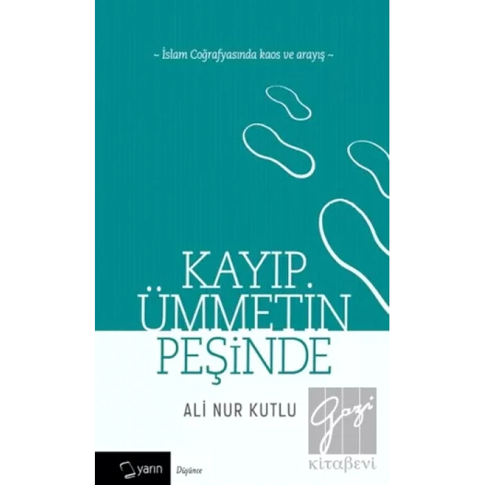 Kayıp Ümmetin Peşinde
