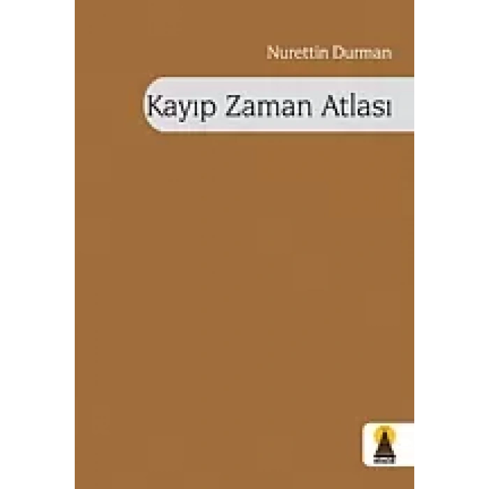 Kayıp Zaman Atlası (Şiir)