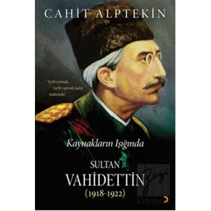 Kaynakların Işığında Sultan Vahidettin (1918 - 1922)