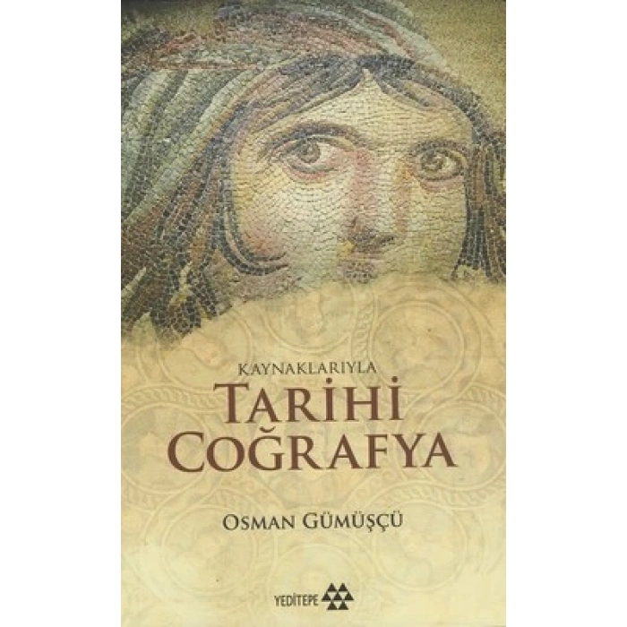 Kaynaklarıyla Tarihi Coğrafya