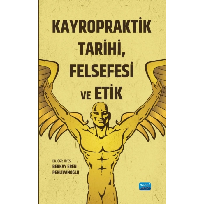 Kayropraktik Tarihi, Felsefesi ve Etik