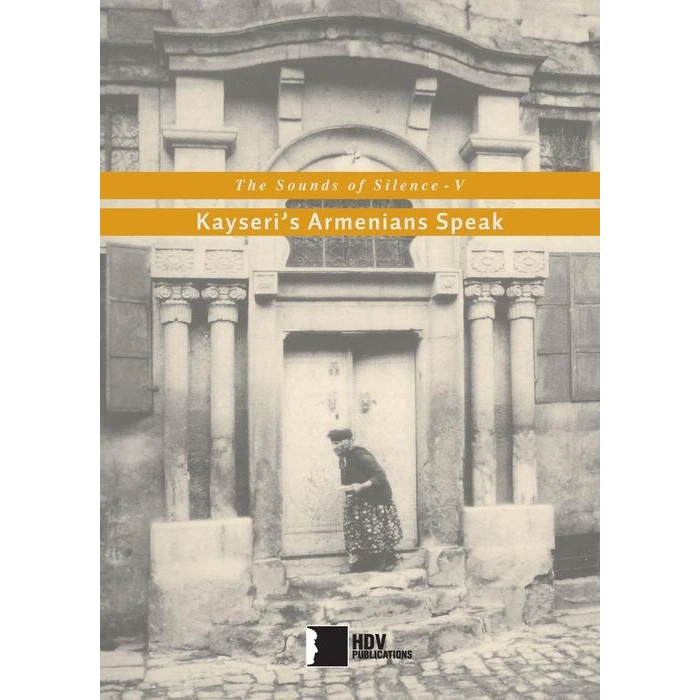 Kayseris Armenians Speak: The Sounds of Silence 5