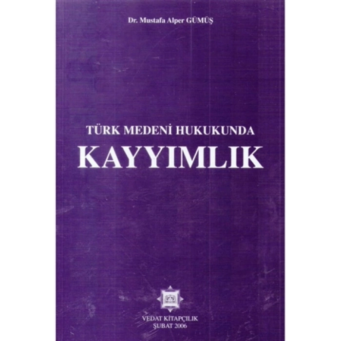 KAYYIMLIK/M.ALPER GÜMÜŞ/2006