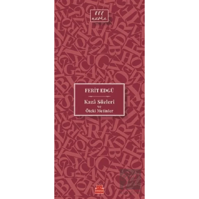 Kaza Sözleri ve Öteki Metinler