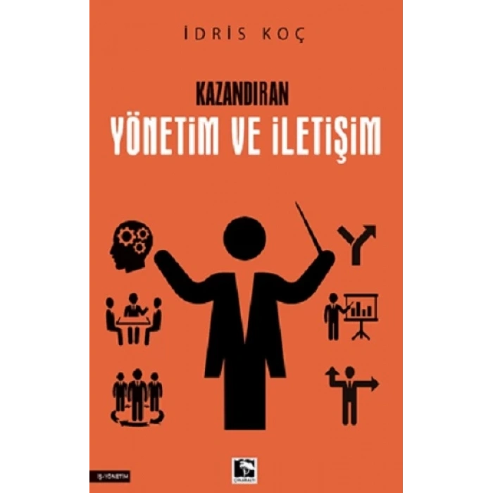 Kazandıran Yönetim ve İletişim