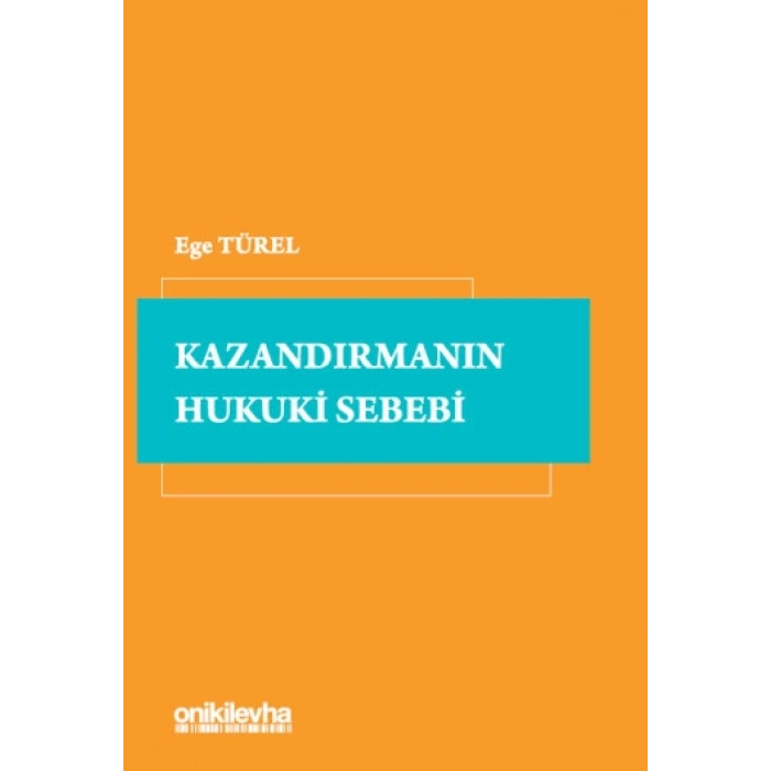 Kazandırmanın Hukuki Sebebi