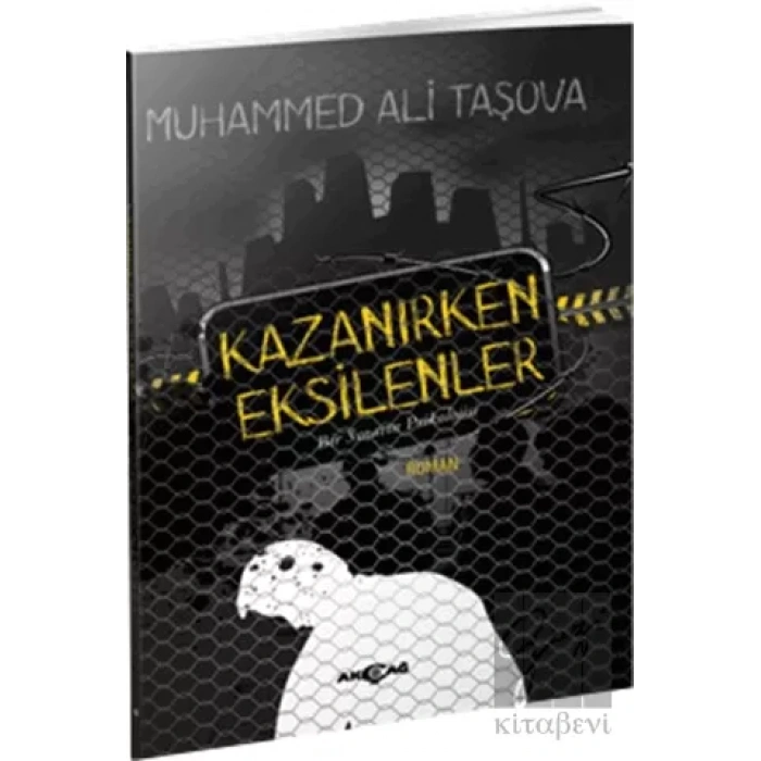 Kazanırken Eksilenler