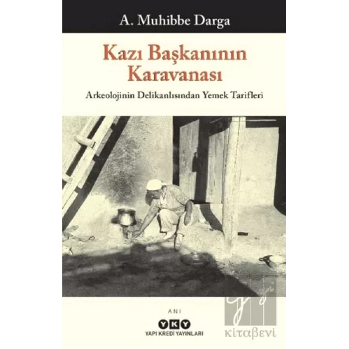 Kazı Başkanının Karavanası