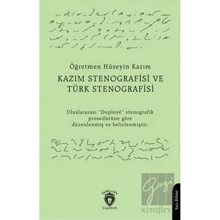 Kazım Stenografisi ve Türk Stenografisi