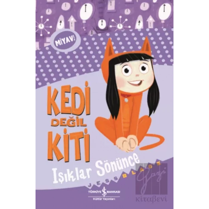 Kedi Değil Kiti - Işıklar Sönünce