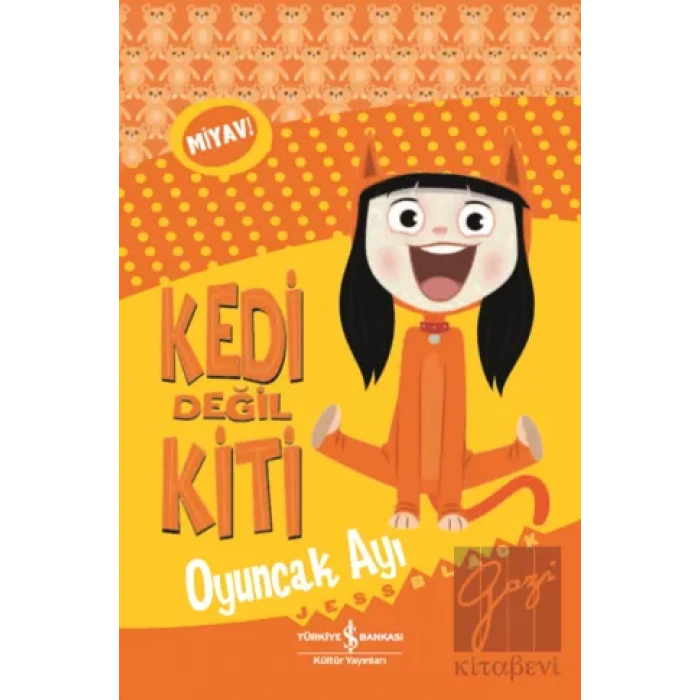 Kedi Değil Kiti - Oyuncak Ayı