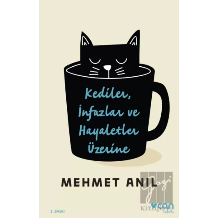 Kediler İnfazlar ve Hayaletler Üzerine