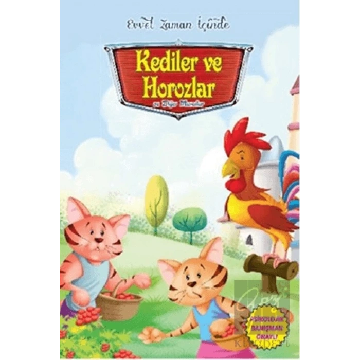 Kediler ve Horozlar ve Diğer Masallar