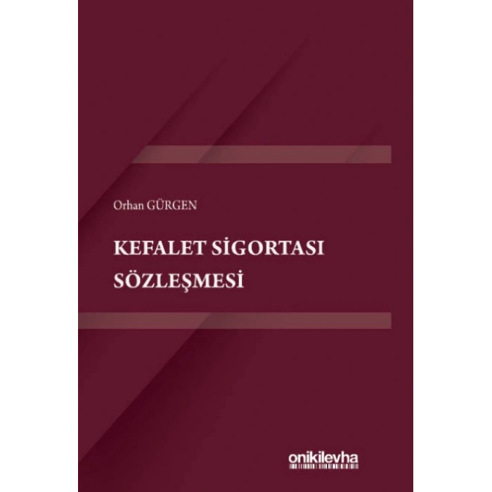Kefalet Sigortası Sözleşmesi