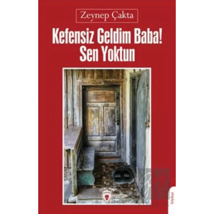 Kefensiz Geldim Baba! Sen Yoktun