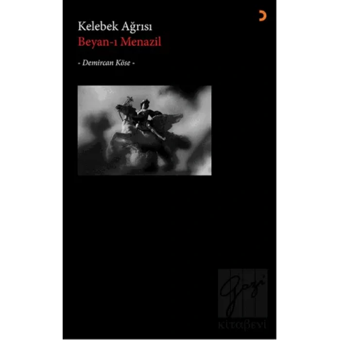 Kelebek Ağrısı - Beyan-ı Menazil