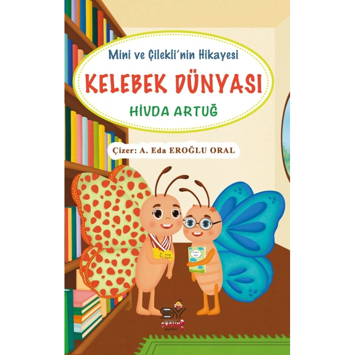 Kelebek Dünyası - Mini ve Çileklinin Hikayesi