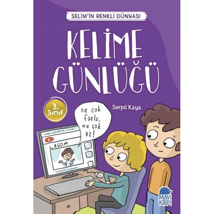 Kelime Günlüğü - Selim’in Renkli Dünyası / 3. Sınıf Okuma Kitabı