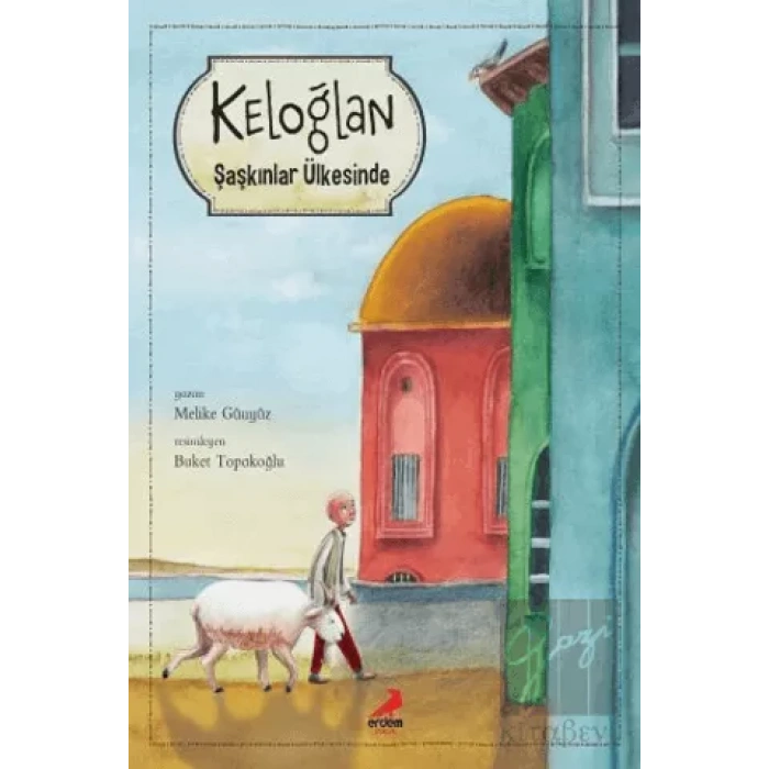 Keloğlan Şaşkınlar Ülkesinde