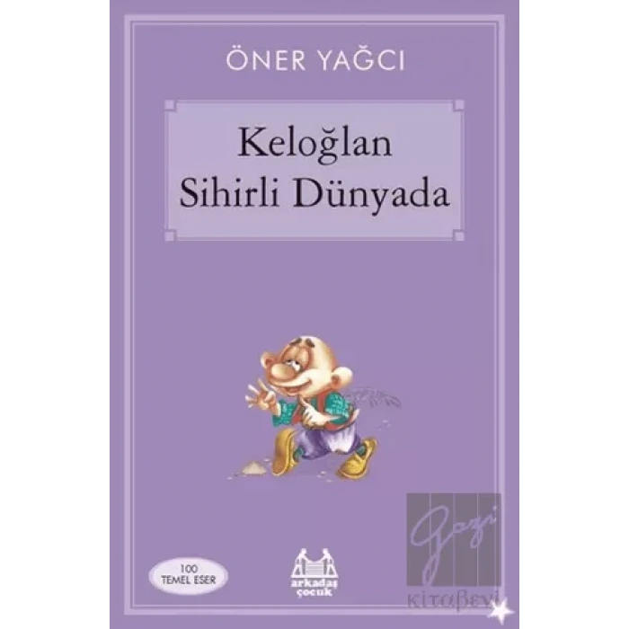 Keloğlan Sihirli Dünyada