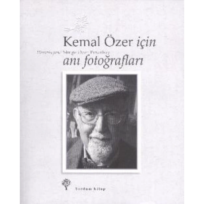 Kemal Özer İçin Anı Fotoğrafları