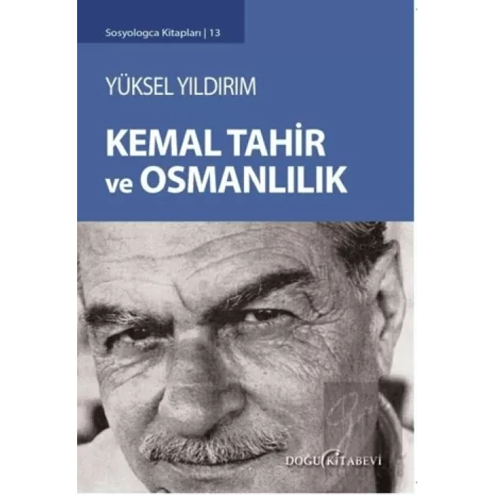 Kemal Tahir ve Osmanlılık