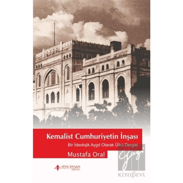 Kemalist Cumhuriyetin İnşası