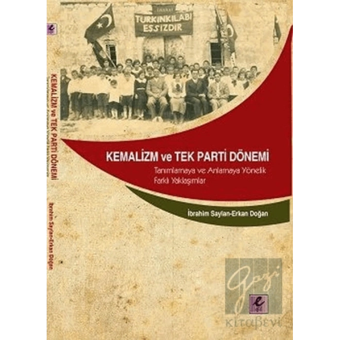 Kemalizm ve Tek Parti Dönemi