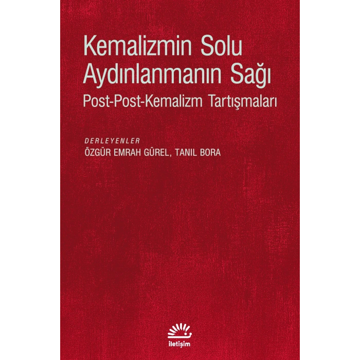 Kemalizmin Solu Aydınlanmanın Sağı