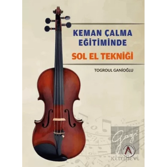Keman Çalma Eğitiminde Sol El Tekniği