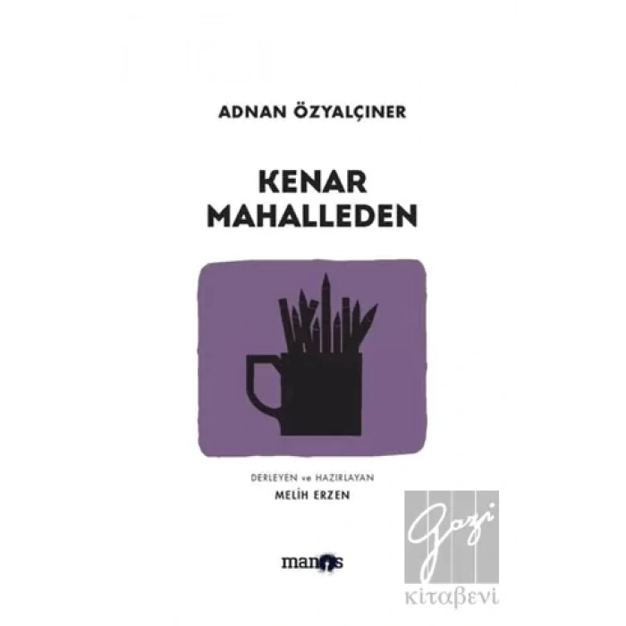 Kenar Mahalleden: Toplu Öyküler 1