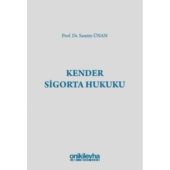 Kender Sigorta Hukuku