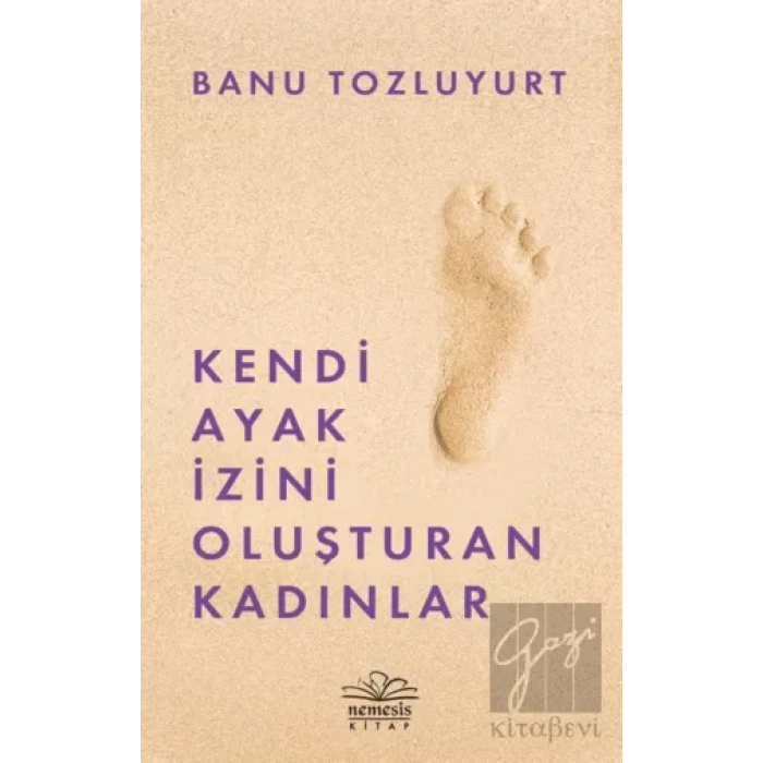 Kendi Ayak İzini Oluşturan Kadınlar