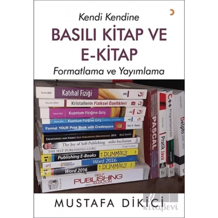 Kendi Kendine Basılı Kitap ve E-Kitap