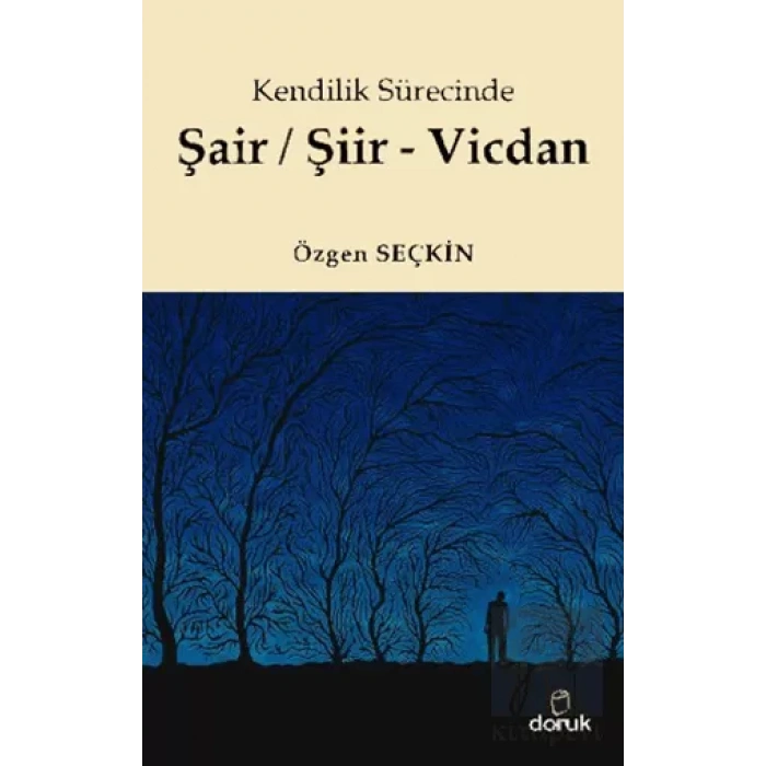 Kendilik Sürecinde Şair / Şiir - Vicdan