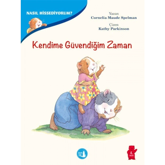 Kendime Güvendiğim Zaman -Nasıl Hissediyorum?