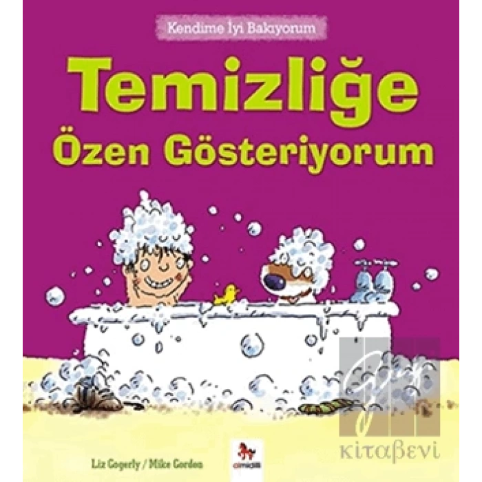 Kendime İyi Bakıyorum - Temizliğe Özen Gösteriyorum