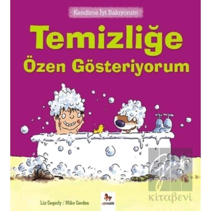 Kendime İyi Bakıyorum - Temizliğe Özen Gösteriyorum