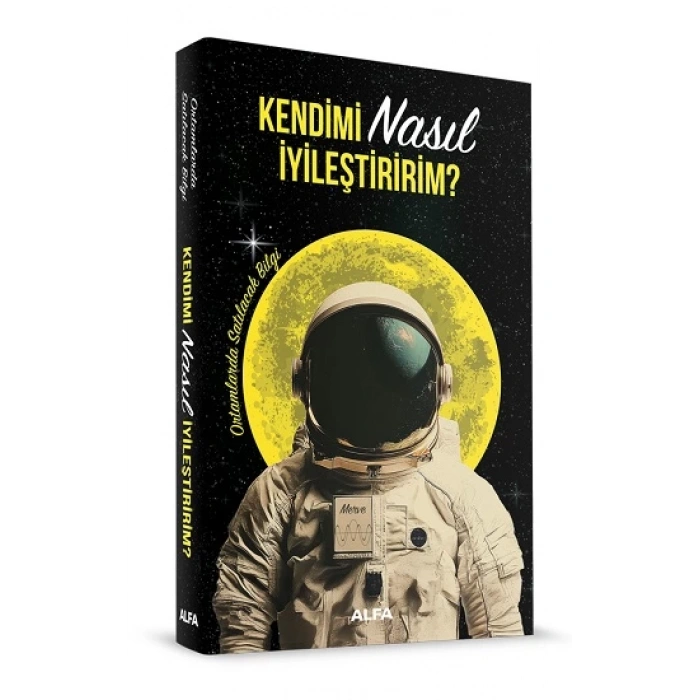 Kendimi Nasıl İyileştiririm?